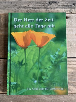 gebrauchtes Buch – Petra Daniels – Der Herr der Zeit geht alle Tage mit