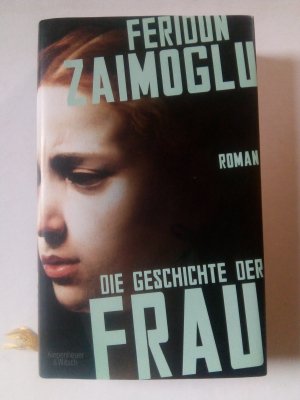 gebrauchtes Buch – Feridun Zaimoglu – Die Geschichte der Frau