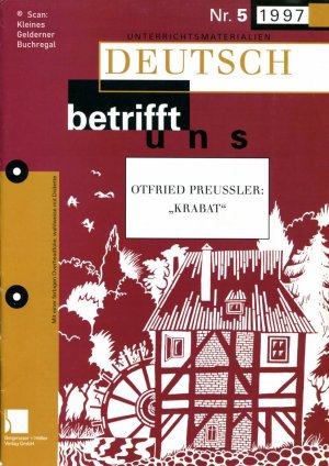 Deutsch betrifft uns 5/1997: OTFRIED PREUSSLER "KRABAT" (Preußler) / mit OH-Farbfolie (5/97)