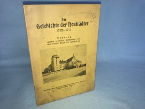 Zur Geschichte der Neustädter 1752-1918.