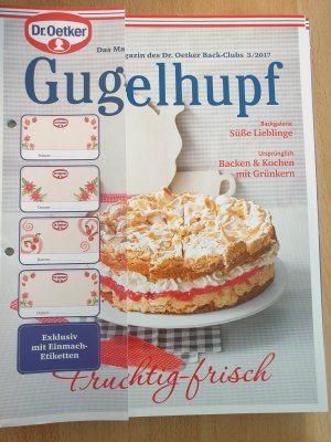 gebrauchtes Buch – Dr. Oetker – Gugelhupf 3/2017 - Das Magazin des Dr. Oetker Backclubs