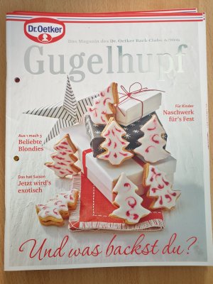 gebrauchtes Buch – Dr. Oetker – Gugelhupf 6/2016 - Das Magazin des Dr. Oetker Backclubs