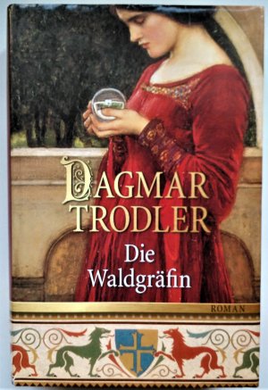 gebrauchtes Buch – Dagmar Trodler – Die Waldgräfin