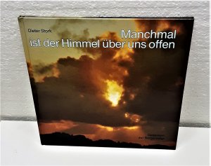 Manchmal ist der Himmel über uns offen. Gedanken zur Bergpredigt