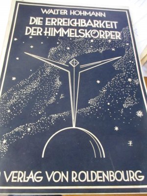 Die Erreichbarkeit der Himmelskörper