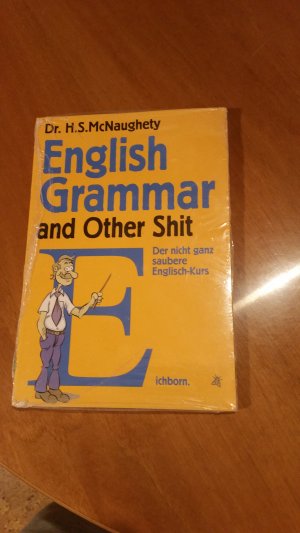 gebrauchtes Buch – Dr. H. S – English Grammar and other shit