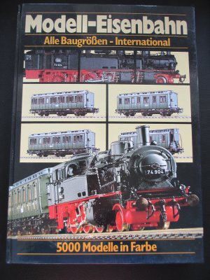 gebrauchtes Buch – Modell-Eisenbahn Alle Baugrößen - International