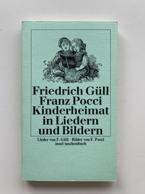 Kinderheimat in Liedern und Bildern [insel taschenbuch 111]