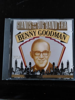 Benny Goodman  Giants of the Big Band era