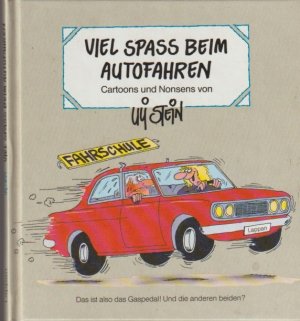 gebrauchtes Buch – Uli Stein – Viel Spass beim Autofahren