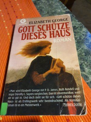 gebrauchtes Buch – Elizabeth George – Gott schütze dieses Haus