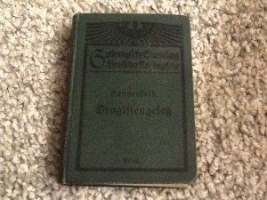 Die reichsrechtlichen Bestimmungen betr. den Handel mit Drogen und Giften: Drogistengesetz