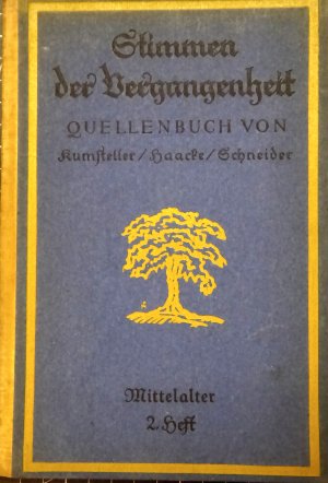 Stimmen der Vergangenheit - Mittelalter 2.Heft