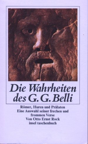 gebrauchtes Buch – Belli, Giuseppe Gioacchino – Die Wahrheiten des G.G. Belli - Römer, Huren und Prälaten