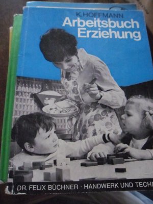 Arbeitsbuch Erziehung