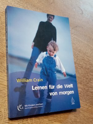 gebrauchtes Buch – William Crain – Lernen für die Welt von morgen