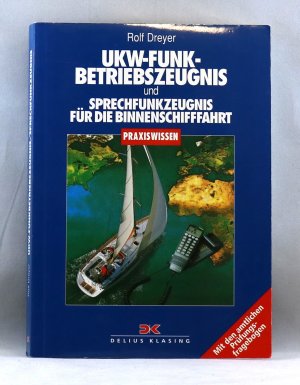 UKW - Funkbetriebszeugnis und Sprechfunkzeugnis für die Binnenschifffahrt