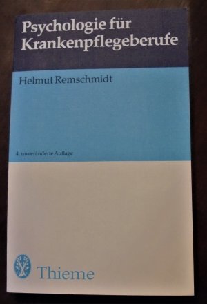 gebrauchtes Buch – Helmut Remschmidt – Psychologie für Krankenpflegeberufe