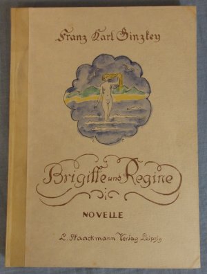 antiquarisches Buch – Ginzkey, Franz Karl – Brigitte und Regine. Novelle