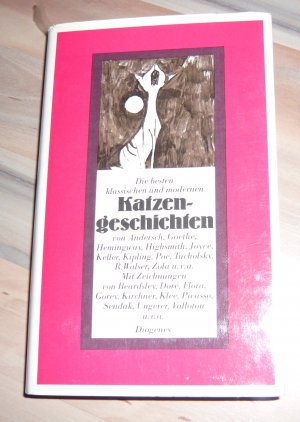 gebrauchtes Buch – Andersch * Goethe * Hemingway * Poe * Tucholsky * ... – Die besten klassischen und modernen Katzengeschichten