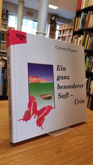 Ein ganz besonderer Saft - Urin