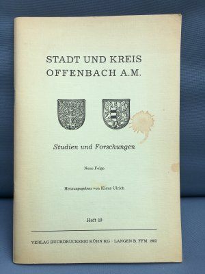 Bronze- und eisenzeitliche Gräber von Langen, Kreis Offenbach a. M.  - Stadt und Kreis Offenbach Studien und Forschungen Heft 10