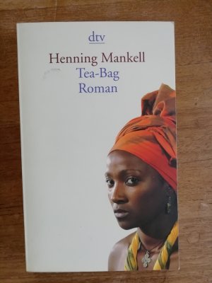 gebrauchtes Buch – Henning Mankell – Tea-Bag. Roman