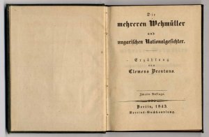 Die mehreren Wehmüller und ungarischen Nationalgesichter., Erzählung.