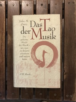 gebrauchtes Buch – John M.  – Das Tao der Musik