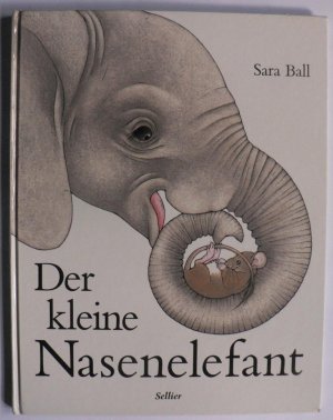 Der kleine Nasenelefant