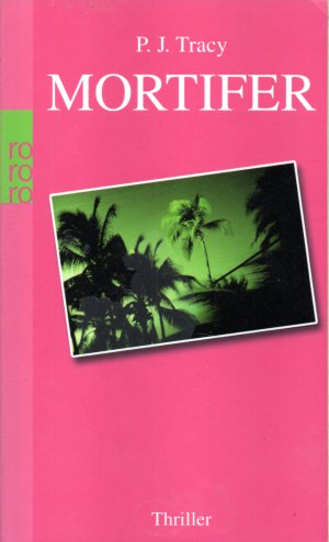 gebrauchtes Buch – Tracy, P J – Mortifer