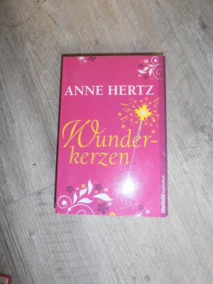 gebrauchtes Buch – Anne Hertz – Wunderkerzen