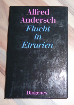 gebrauchtes Buch – Alfred Andersch – Flucht in Etrurien