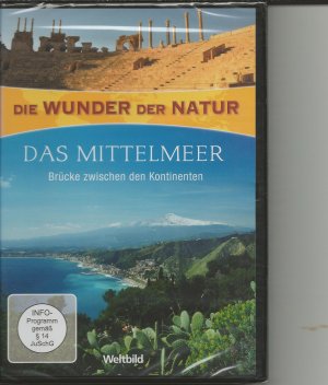 Die Wunder der Natur: Das Mittelmeer