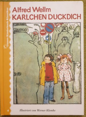 gebrauchtes Buch – Alfred Wellm – Karlchen Duckdich