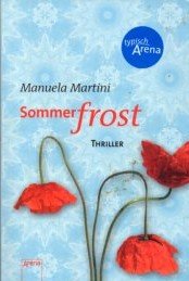 gebrauchtes Buch – Manuela Martini – Sommerfrost.