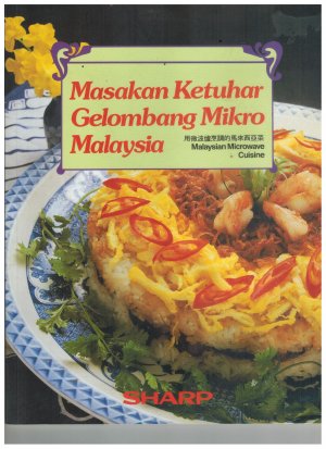 Masakan Ketuhar Gelombang Mikro Malaysia  /// Malaysian Mikrowave Cuisine ( malaiisch / englisch )