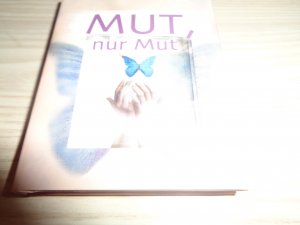 gebrauchtes Buch – Mut nur Mut - Minibuch