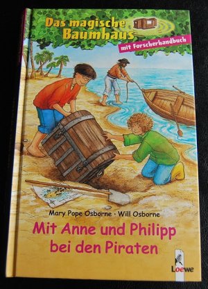 gebrauchtes Buch – Osborne, Will; Pope Osborne – Das magische Baumhaus - Mit Anne und Philipp bei den Piraten - Sammelband