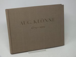 Aug. Klönne Dortmund 1879 - 1929, Denkschrift zum Goldenen Jubiläum am 1. Juli 1929