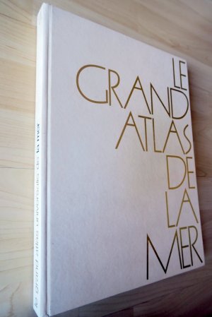 Le Grand Atlas de la Mer.