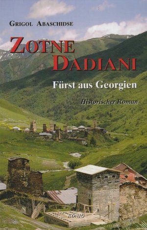 Zotne Dadiani - Fürst aus Georgien