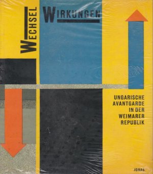 neues Buch – Gaßner, Hubertus  – Wechselwirkungen : ungar. Avantgarde in d. Weimarer Republik ; [Neue Galerie, Kassel, 9. November 1986 - 1. Januar 1987 ; Museum Bochum, 10. Januar 1987 - 15. Februar 1987]. [Hrsg.: Hubertus Gassner. Katalog, Plakat u. Öffentlichkeitsarbeit: Hubertus Gassner ...]