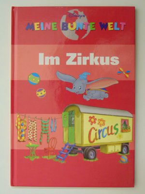 gebrauchtes Buch – Disneys meine bunte Welt Im Zirkus