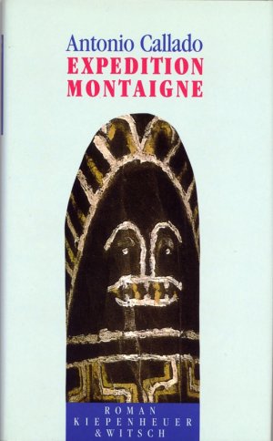 gebrauchtes Buch – Antonio Callado – Expedition Montaigne