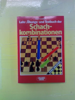 Lehr-, Übungs- und Testbuch der Schachkombinationen