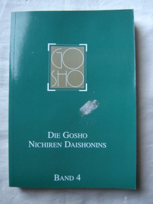 Die Gosho Nichiren Daishonins. Band 4