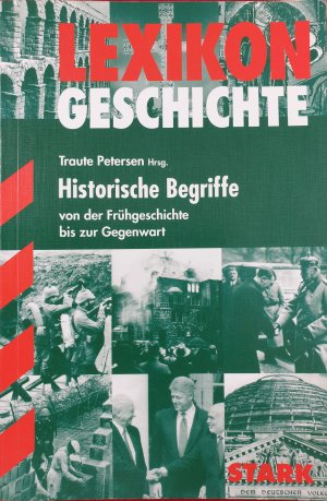 gebrauchtes Buch – Buntz, Herwig; Thomas – Lexikon Geschichte Historische Begriffe - Von der Frühgeschichte bis zur Gegenwart