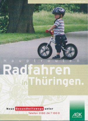 gebrauchtes Buch – Herausgeber AOK – Radfahren in Thüringen - Hauptrouten Radwege