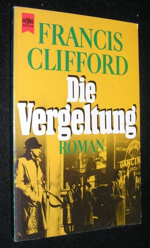 gebrauchtes Buch – Francis Clifford – Die Vergeltung